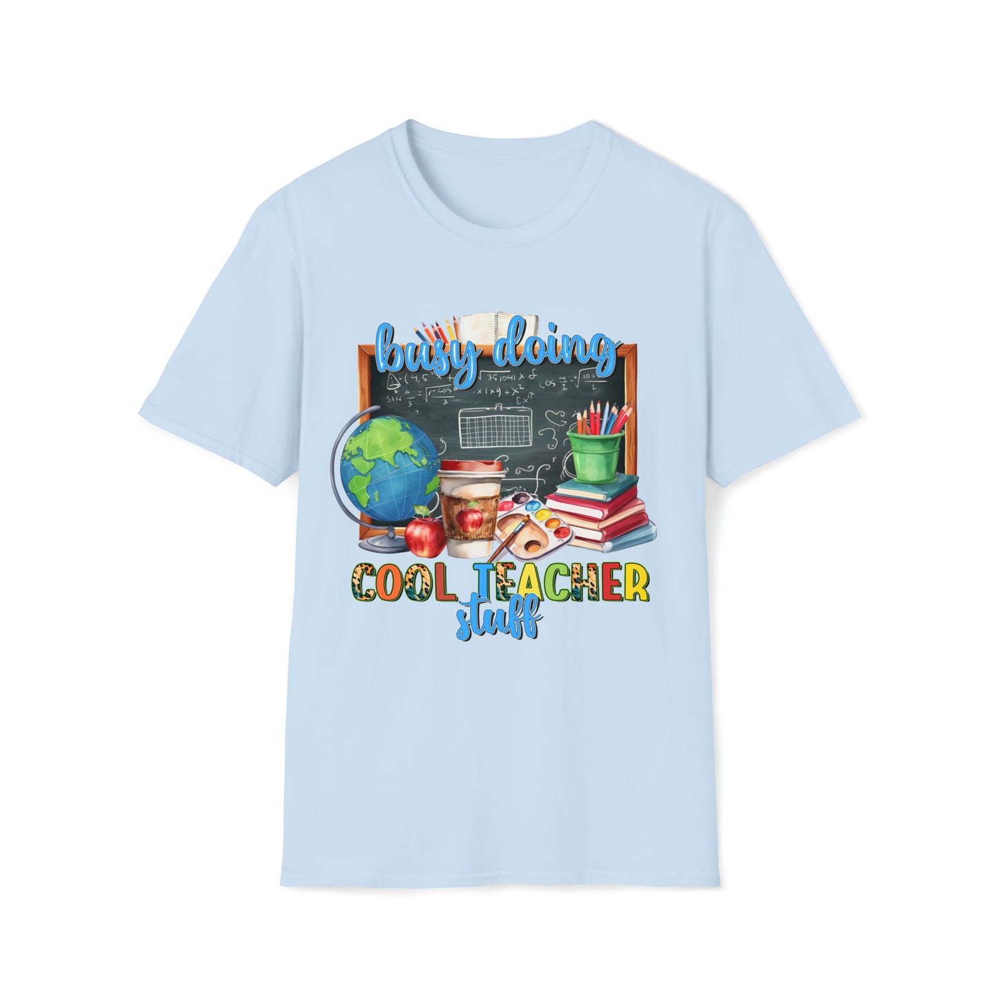 Busy Doing Cool Teacher Stuff Shirt