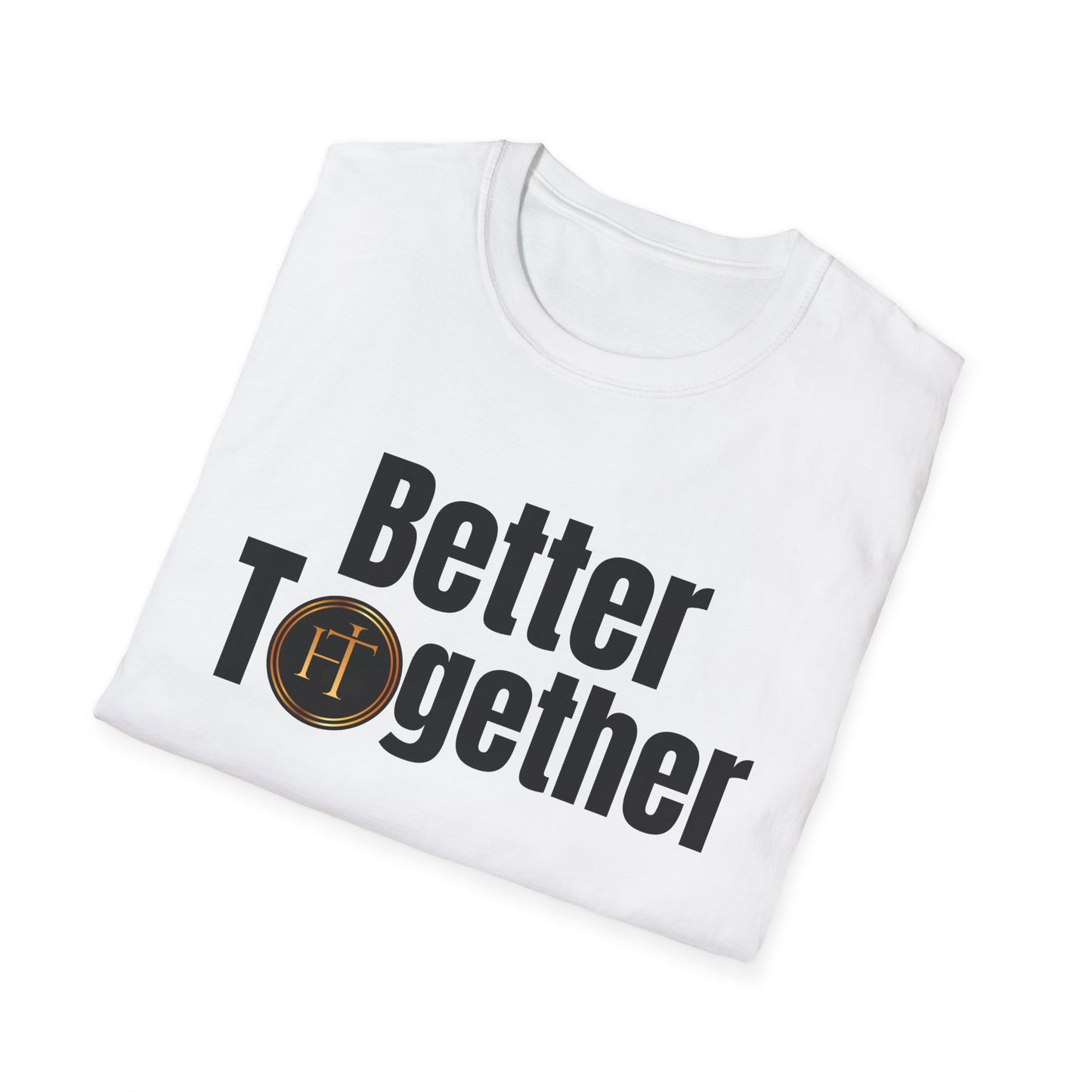 Better Together Gildan Unisex Softstyle T-Shirt