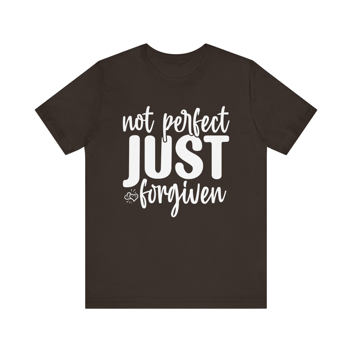 Not Perfect Just Forgiven Shirt