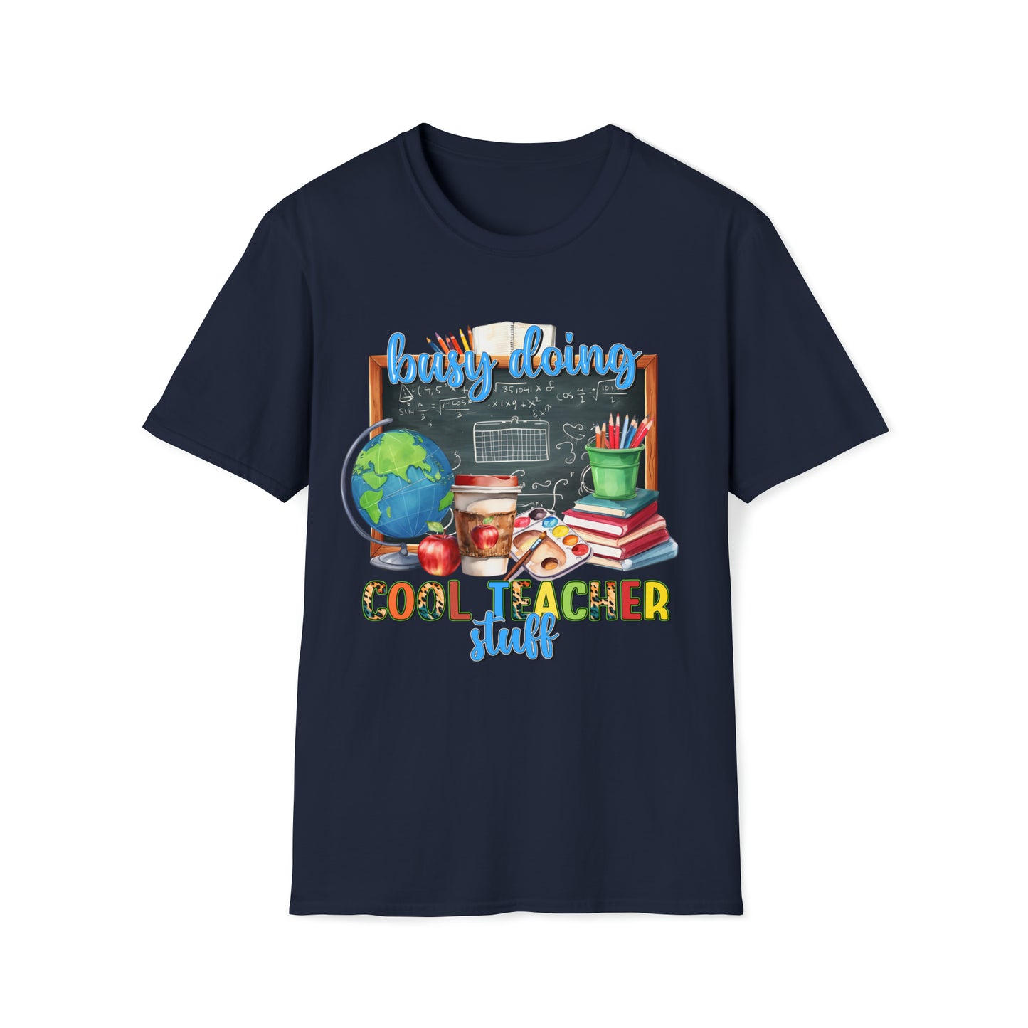 Busy Doing Cool Teacher Stuff Shirt