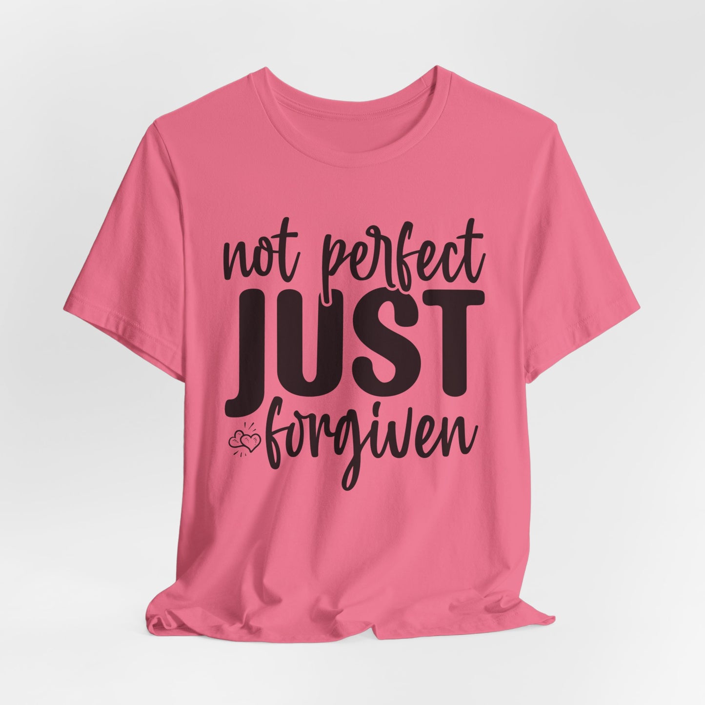 Not Perfect Just Forgiven Shirt