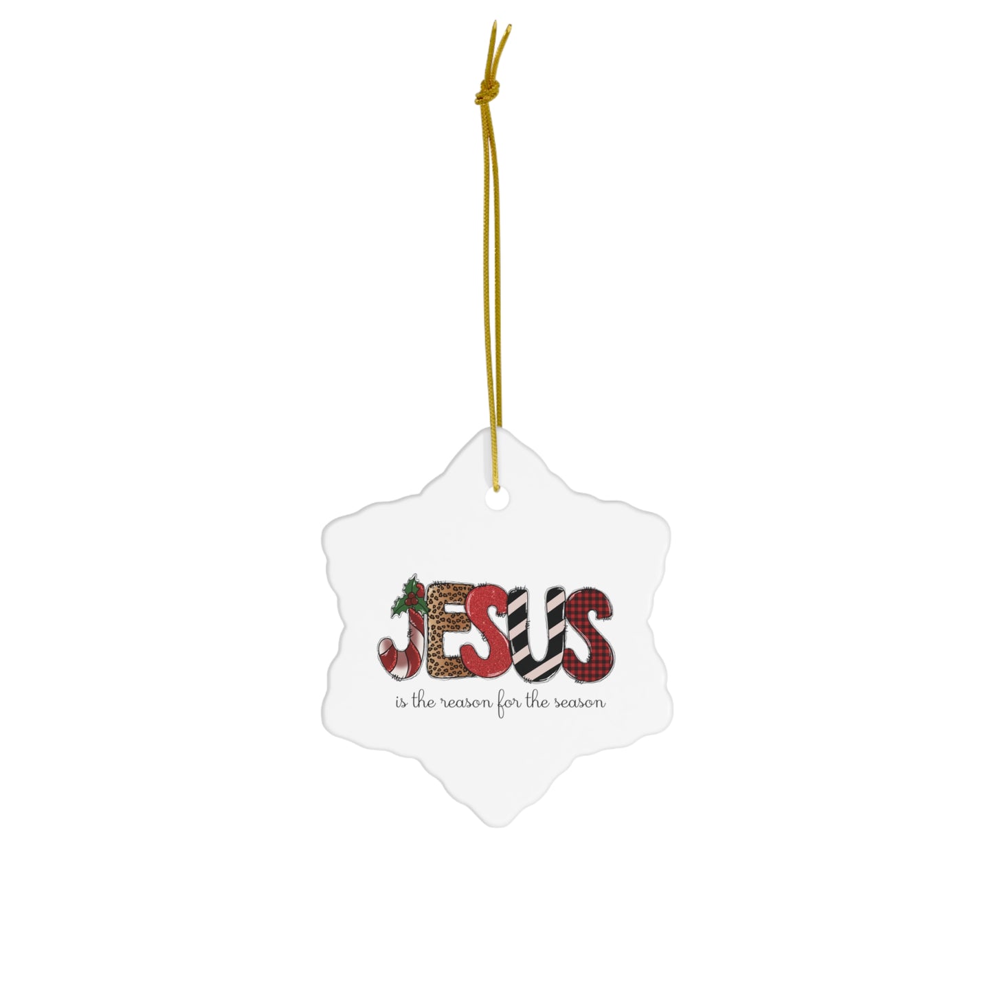 Jesus is the Reason Ornament