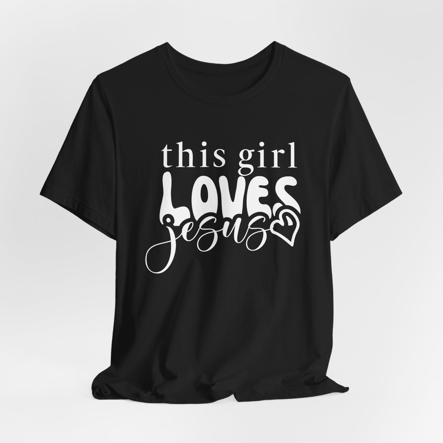 This Girl Loves Jesus Shirt