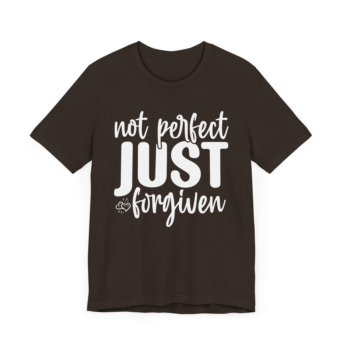 Not Perfect Just Forgiven Shirt