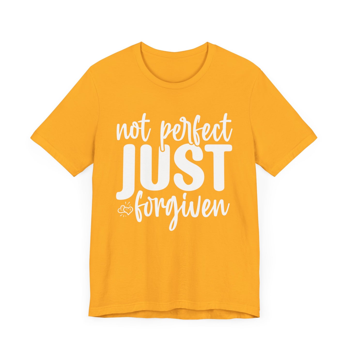 Not Perfect Just Forgiven Shirt
