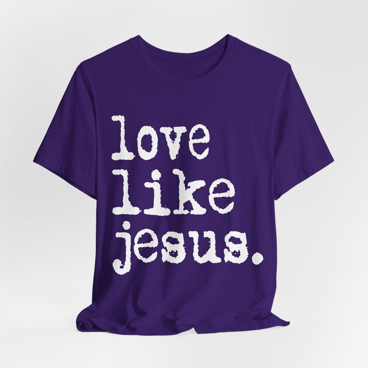 Love Like Jesus Shirt
