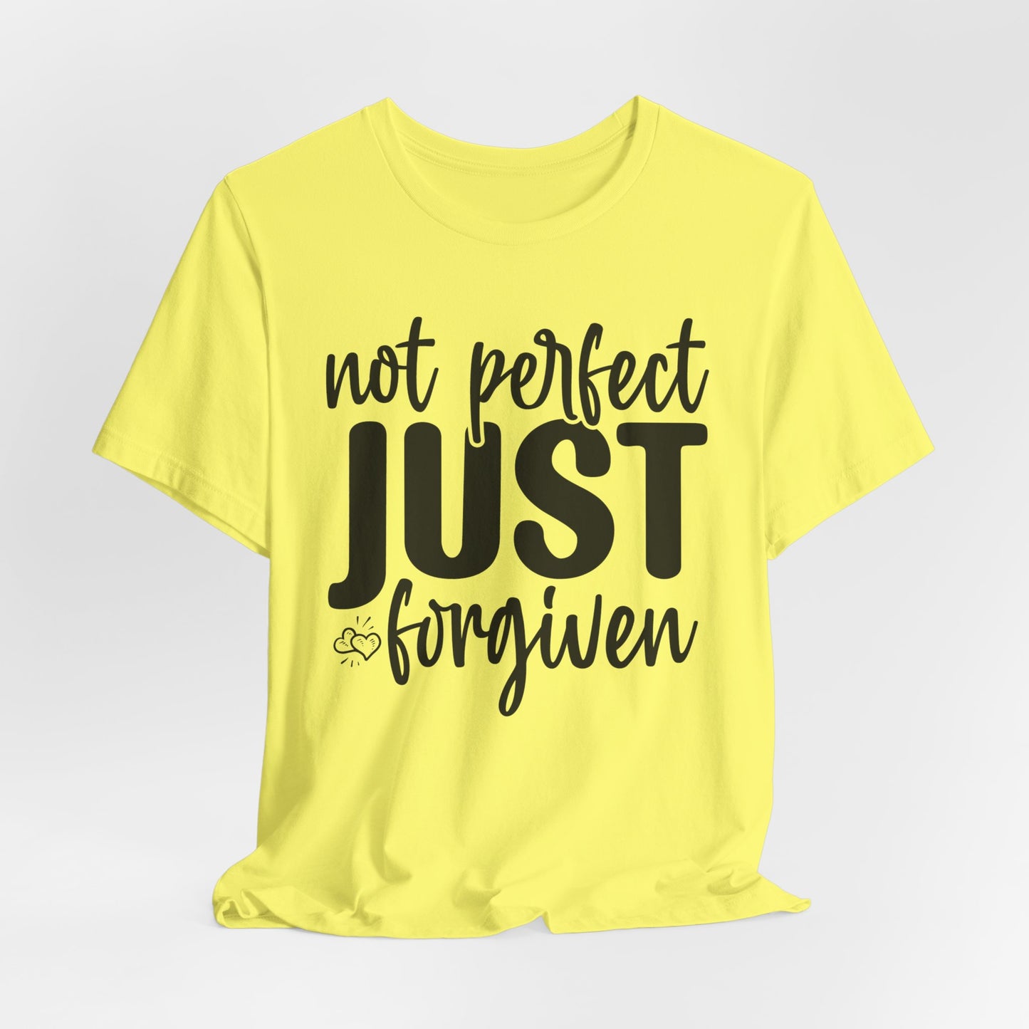 Not Perfect Just Forgiven Shirt