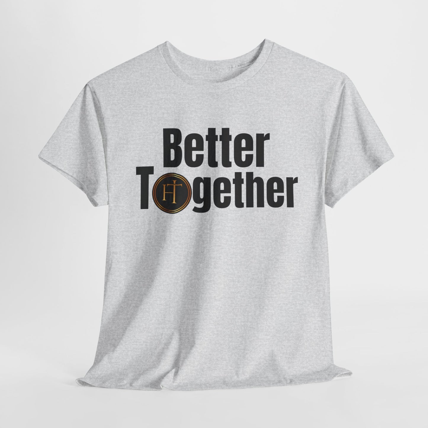 Better Together Gildan Unisex Heavy Cotton Tee