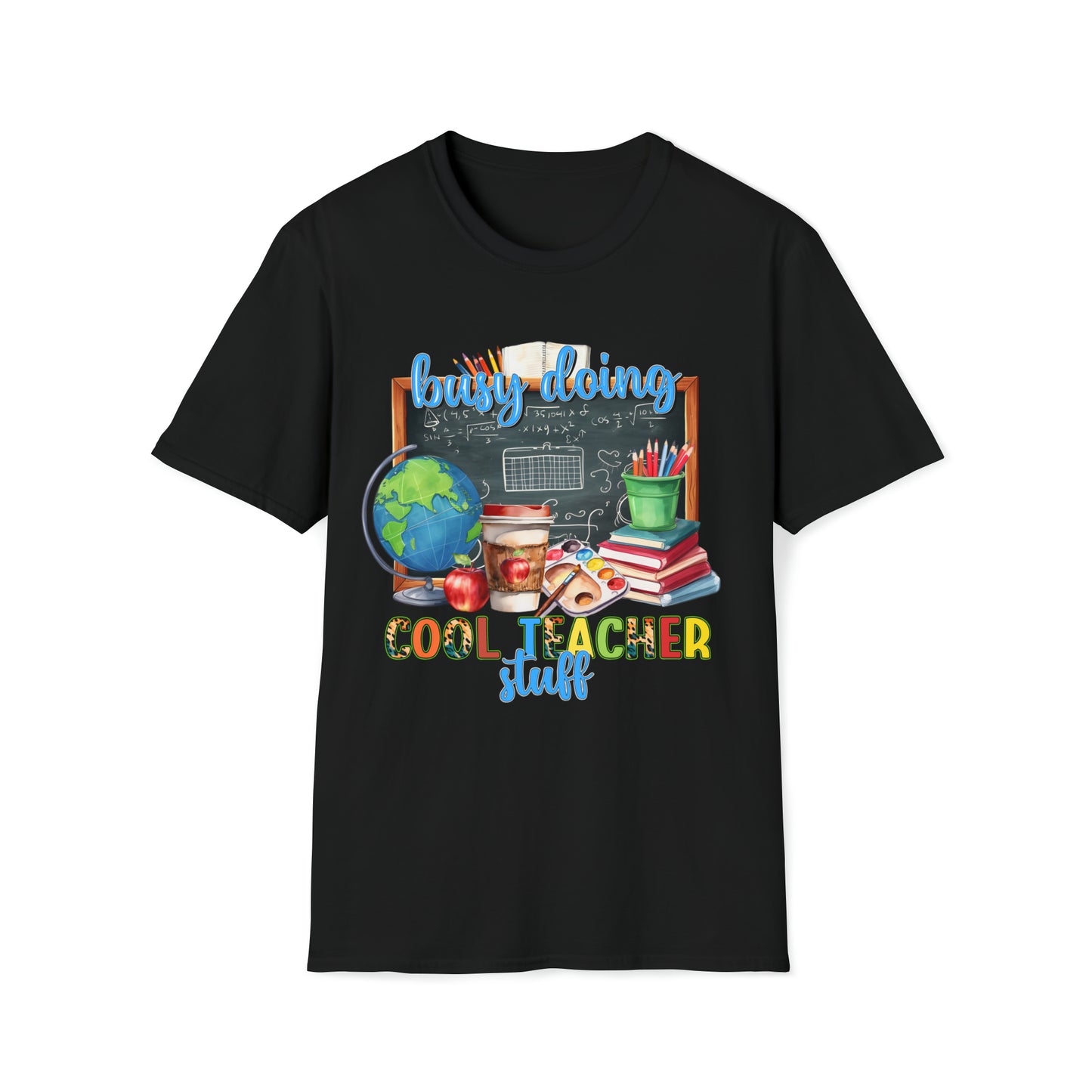 Busy Doing Cool Teacher Stuff Shirt