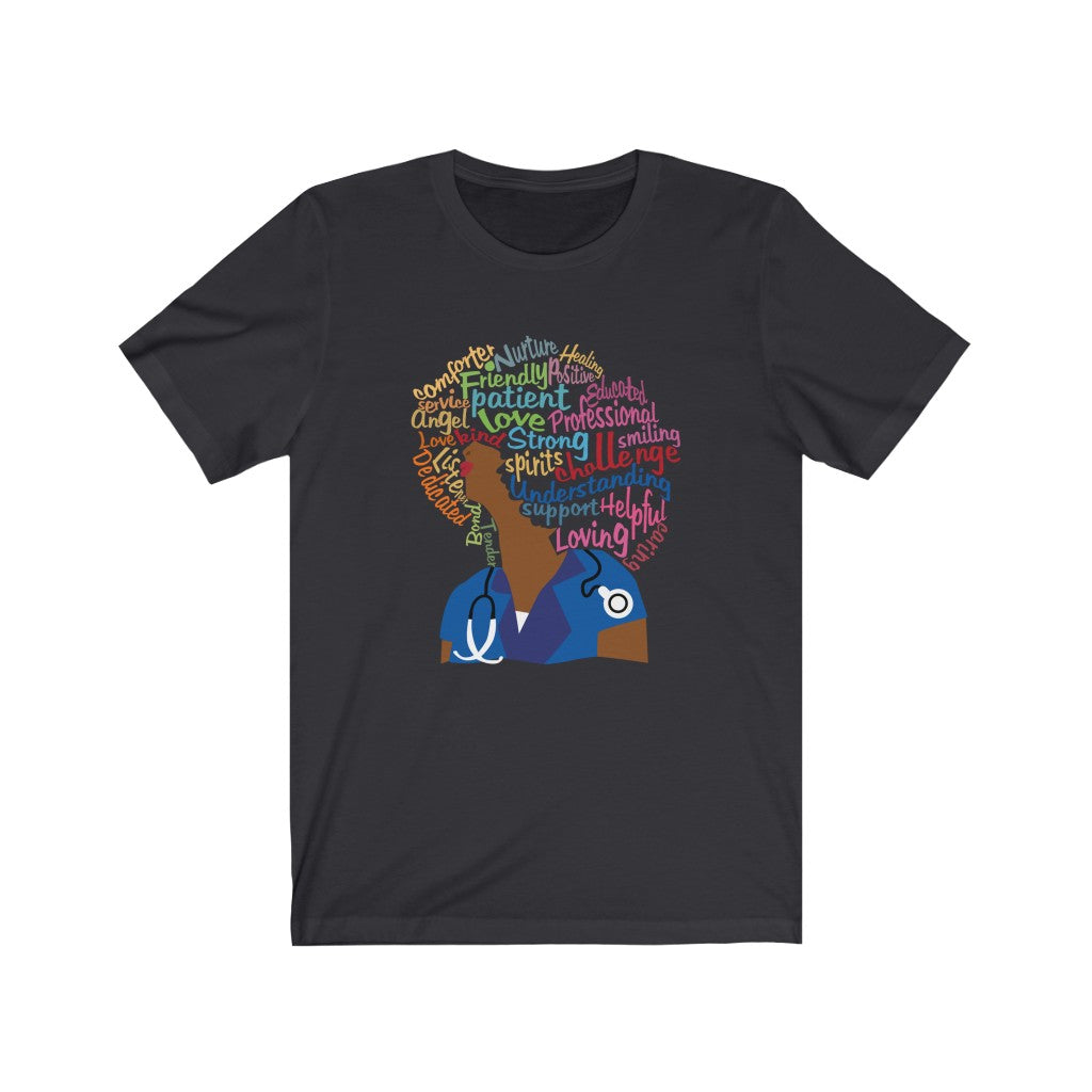 charcoal grey bella canvas shirt displaying a black or latina woman with an afro. Words make up the afro to include patient, loving, caring, dedicated, spirts, friendly