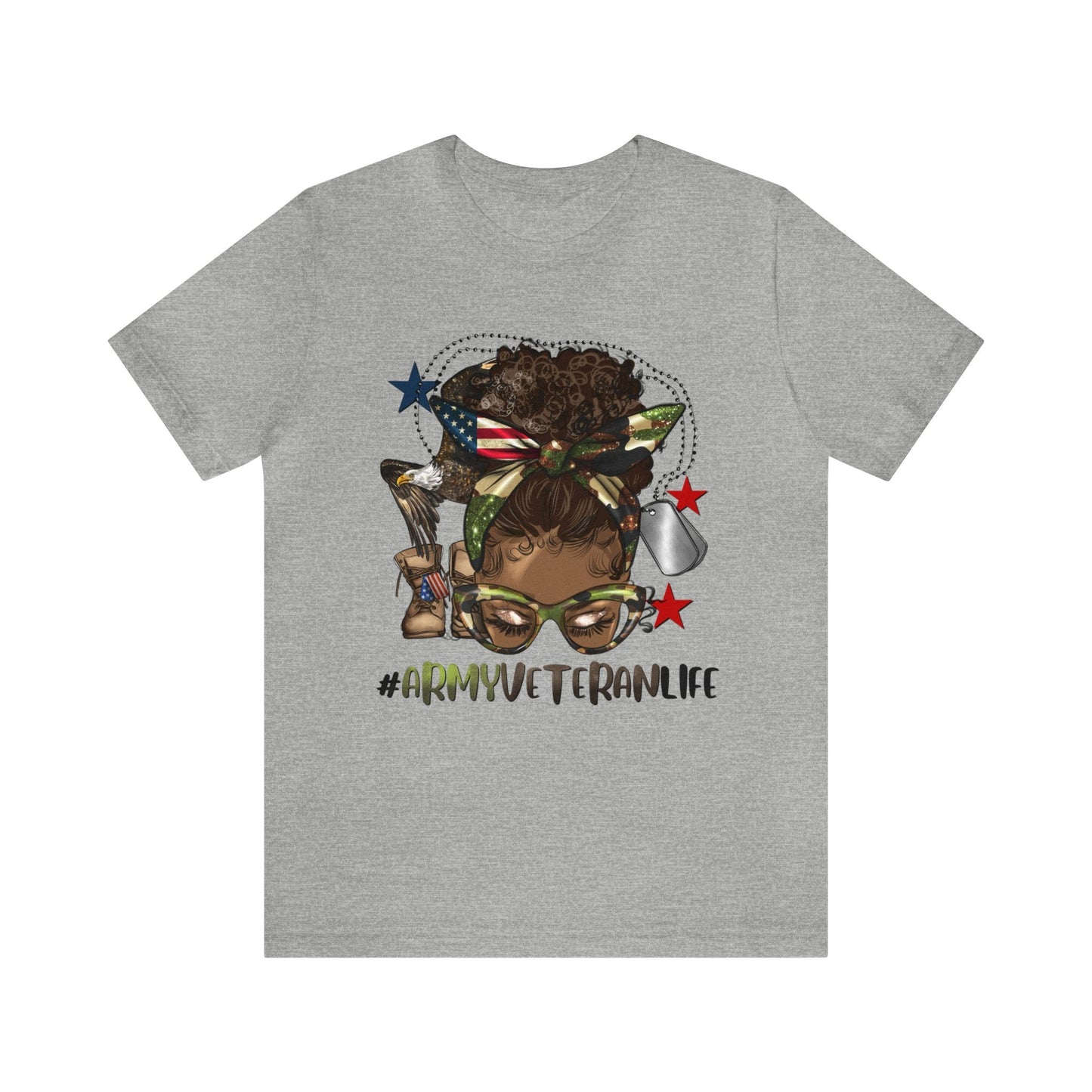 heather grey bella canvas shirt with an african american woman with a messy afro bun on the front. Under the picture it says #armyveteranlife. Dog tags and combat boots are in the background of the picture