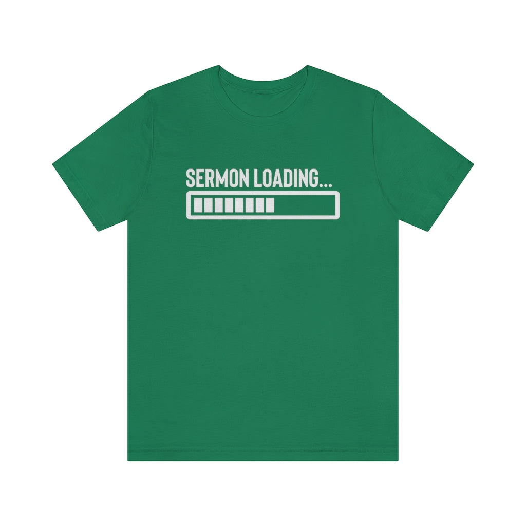 Sermon Loading Tee