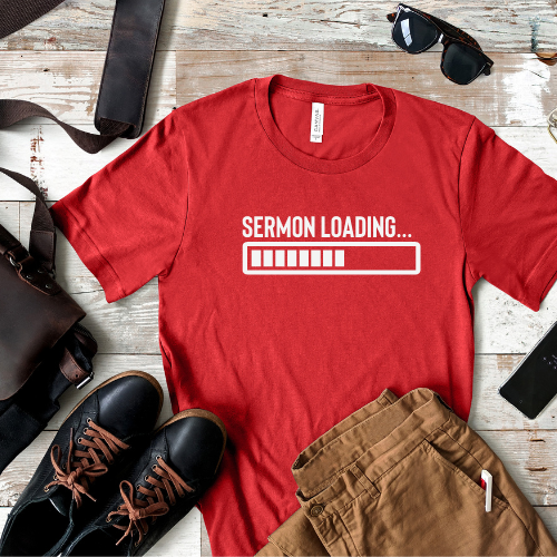 Sermon Loading Tee