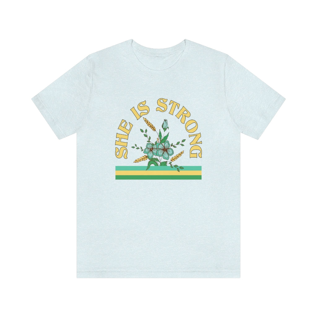 She is Strong Tee