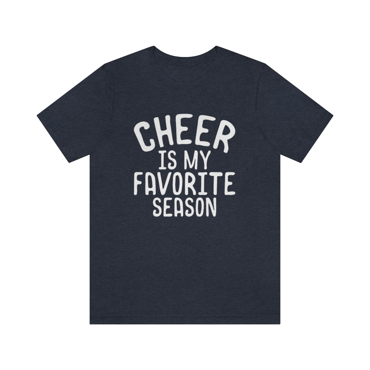 Cheer is My Favorite Season Shirt
