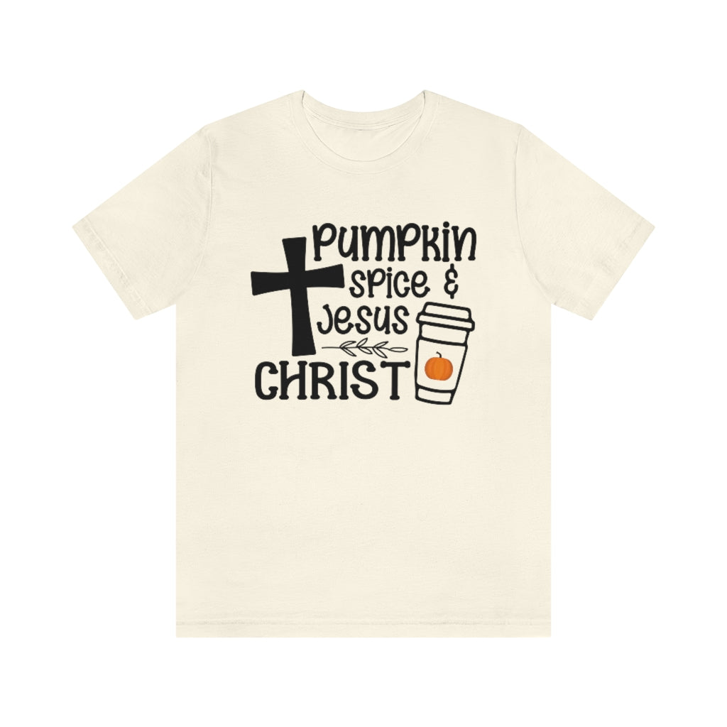 Pumpkin Spice and Jesus Christ Tee