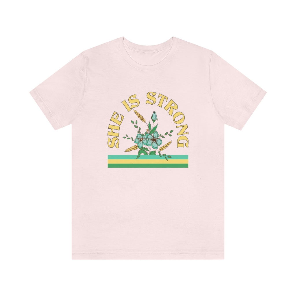 She is Strong Tee