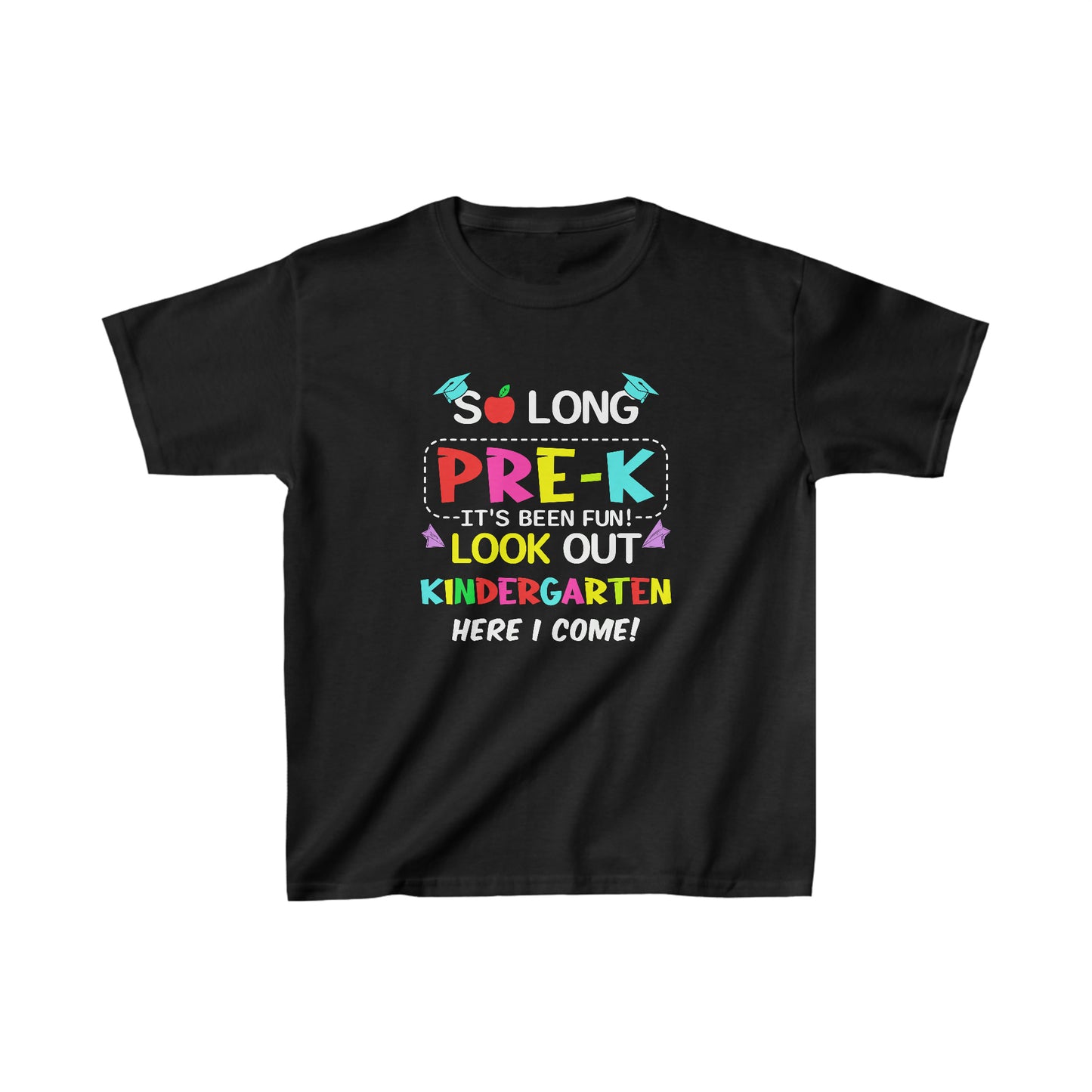 So Long Pre-K Grade Look Out Kindergarten Grade Youth Shirt