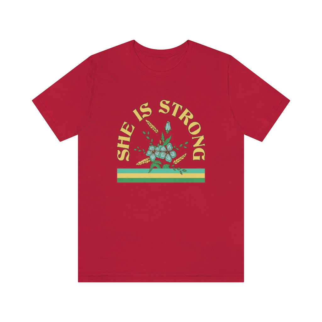 She is Strong Tee