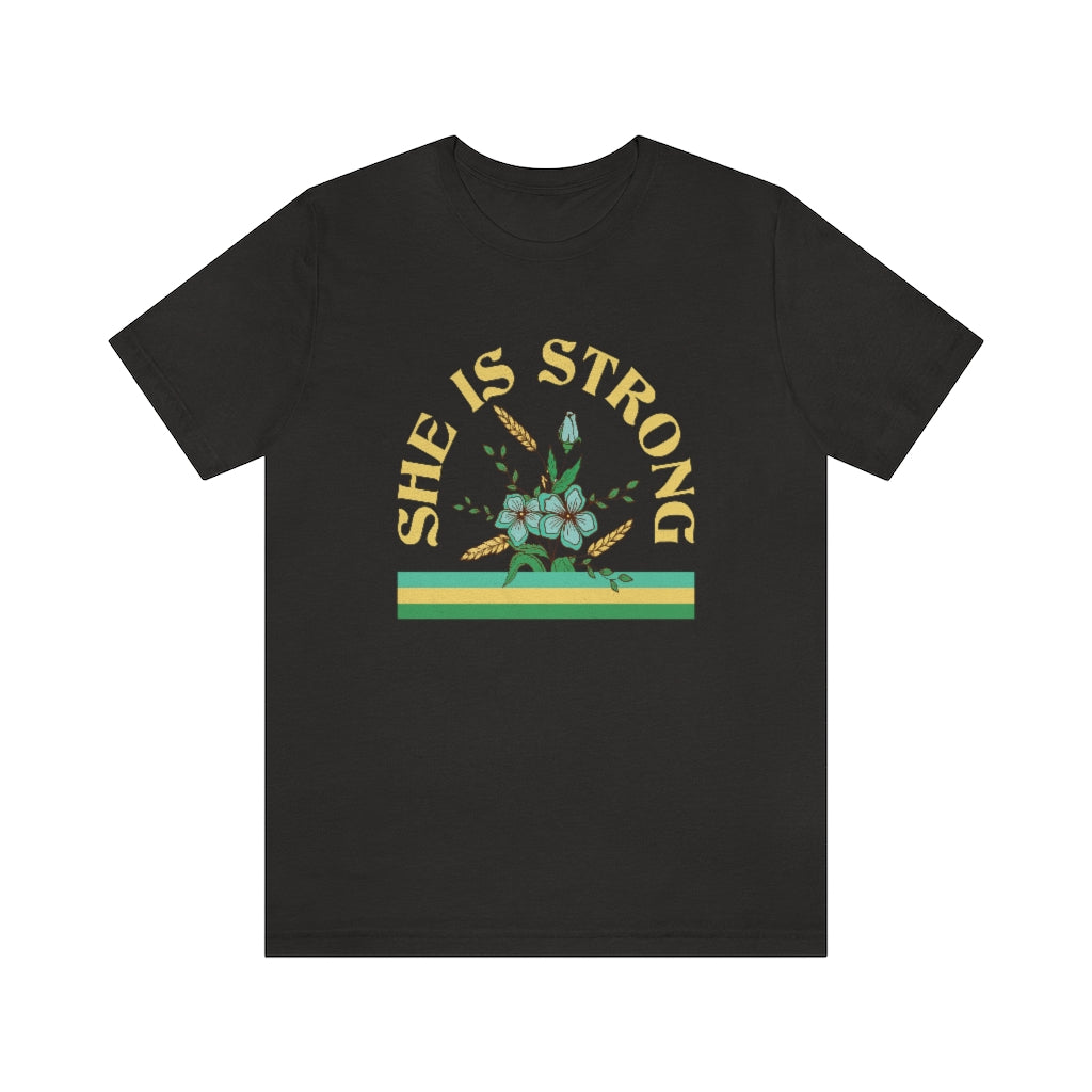 She is Strong Tee