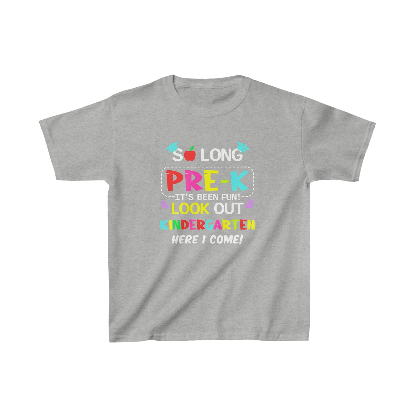 So Long Pre-K Grade Look Out Kindergarten Grade Youth Shirt