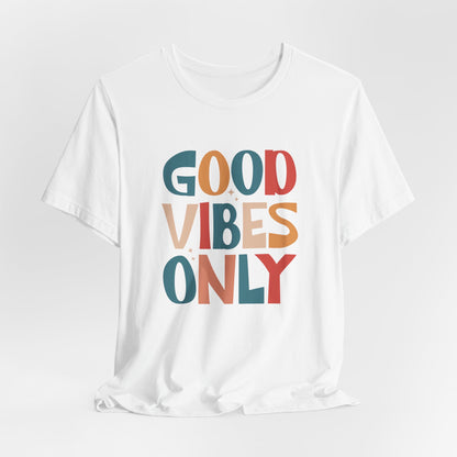 Retro Good Vibes Only Tee