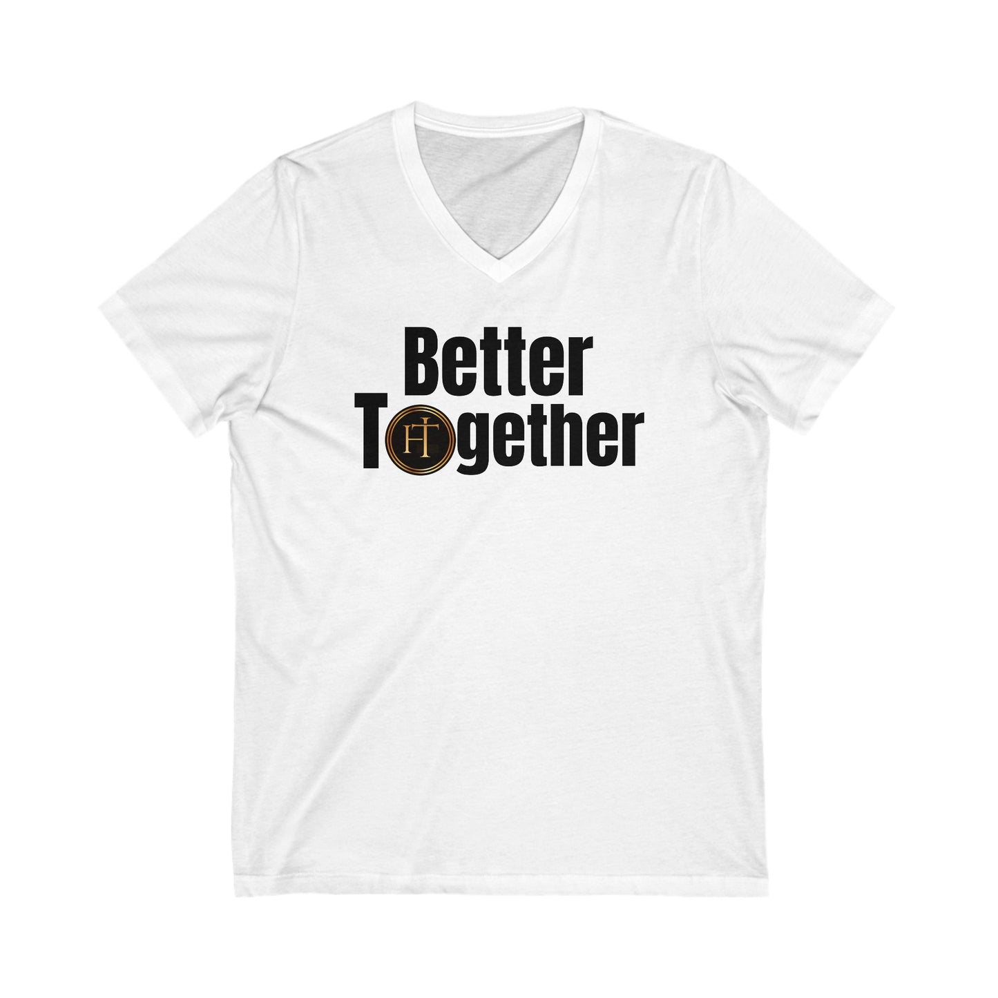 Better Together Unisex Bella Canvas V-Neck Shirt