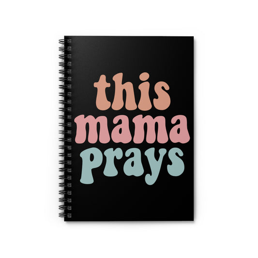 This Mama Prays Notebook