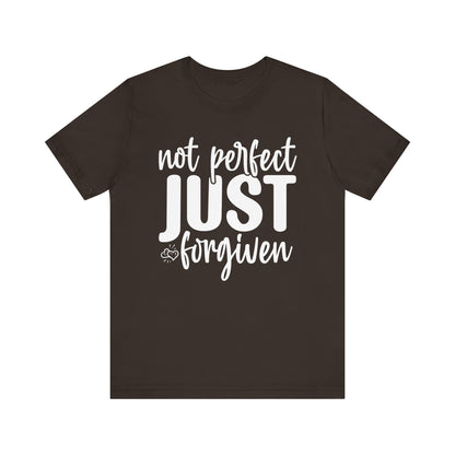 Not Perfect Just Forgiven Shirt