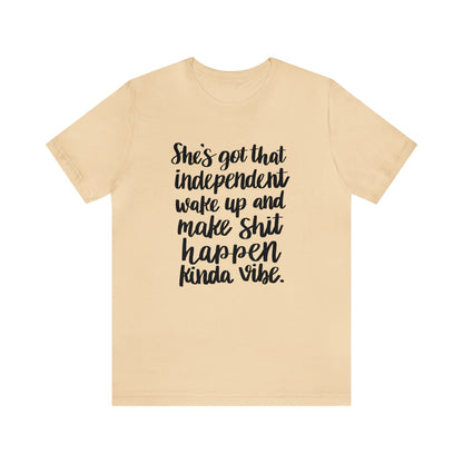 She's Got That Vibe Shirt