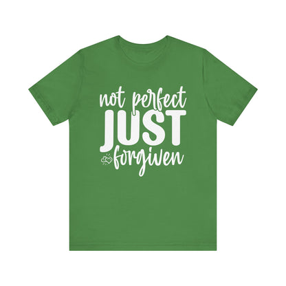 Not Perfect Just Forgiven Shirt