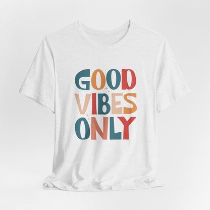 Retro Good Vibes Only Tee