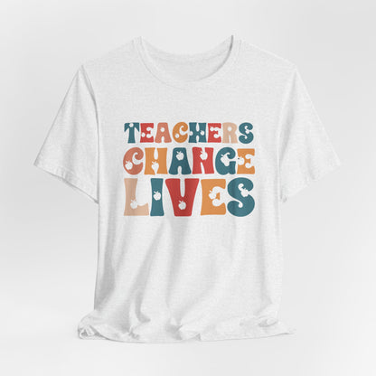 Retro Teachers Change Lives Tee