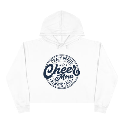 Crazy Proud Cheer Mom Crop Hoodie