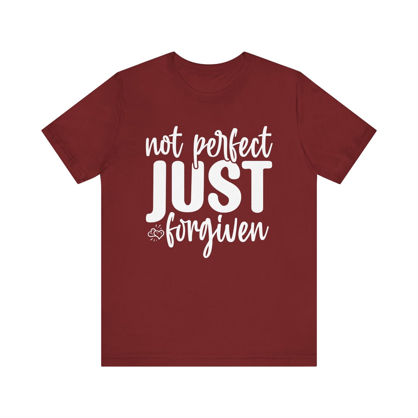Not Perfect Just Forgiven Shirt