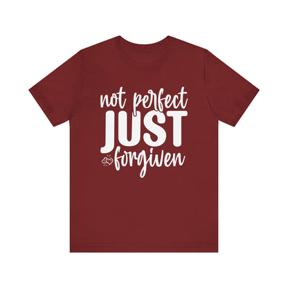 Not Perfect Just Forgiven Shirt