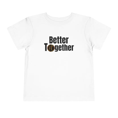 Better Together Toddler Short Sleeve Tee