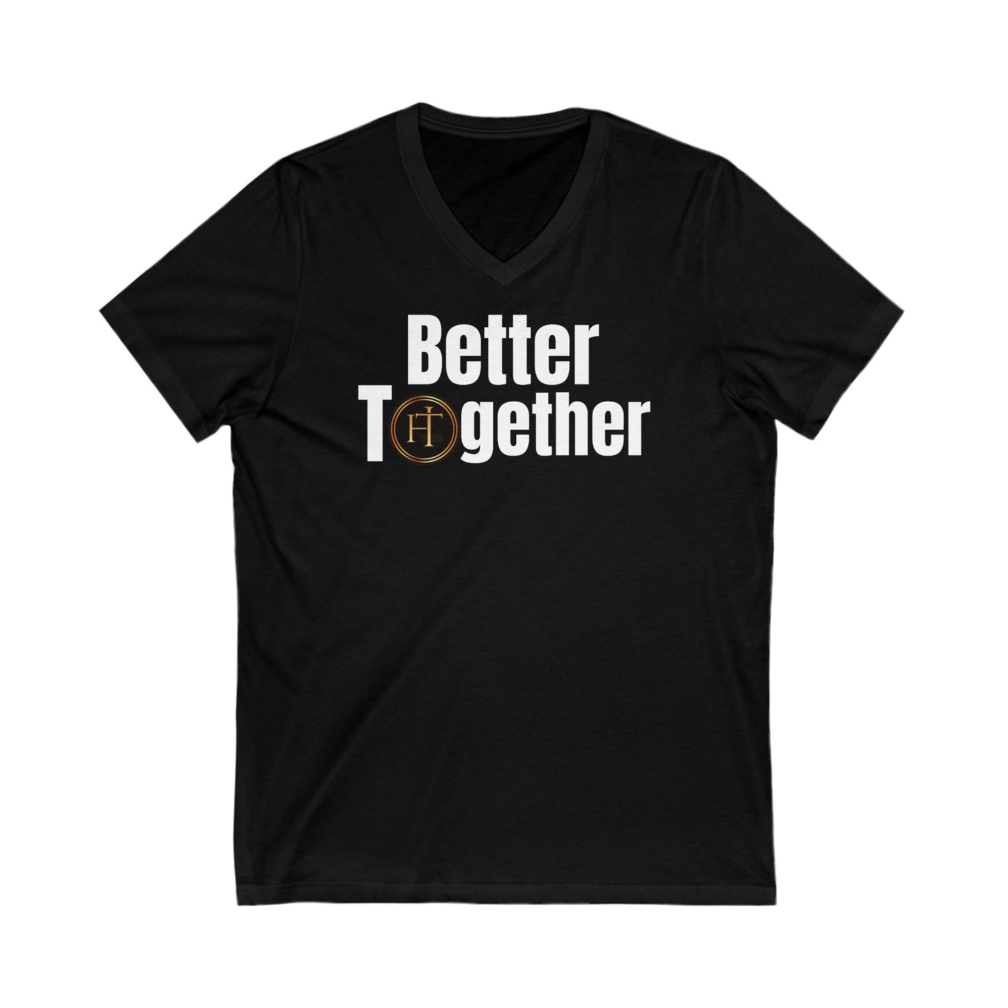 Better Together Unisex Bella Canvas V-Neck Shirt