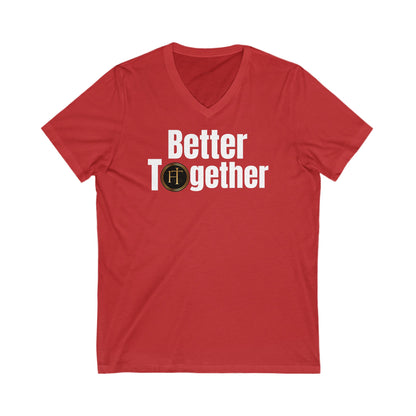 Better Together Unisex Bella Canvas V-Neck Shirt