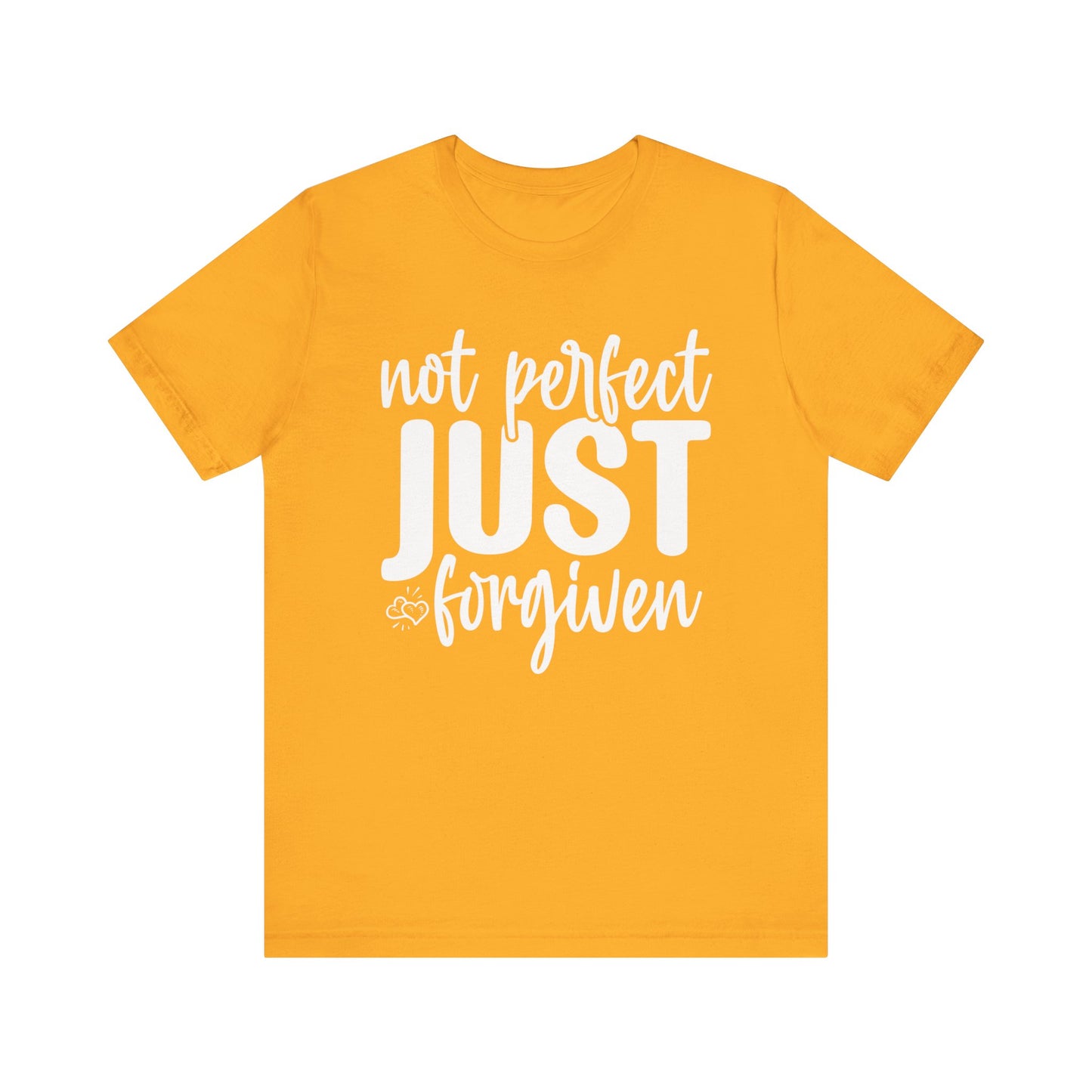 Not Perfect Just Forgiven Shirt