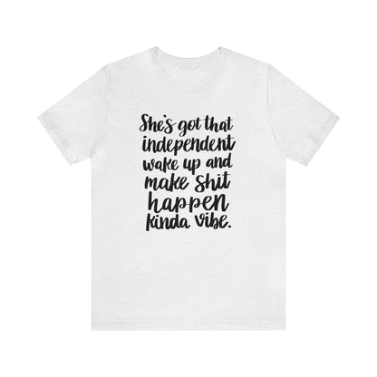 She's Got That Vibe Shirt