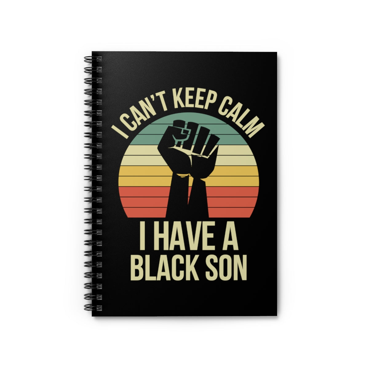 I Have a Black Son Notebook