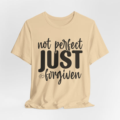 Not Perfect Just Forgiven Shirt