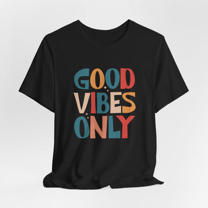 Retro Good Vibes Only Tee