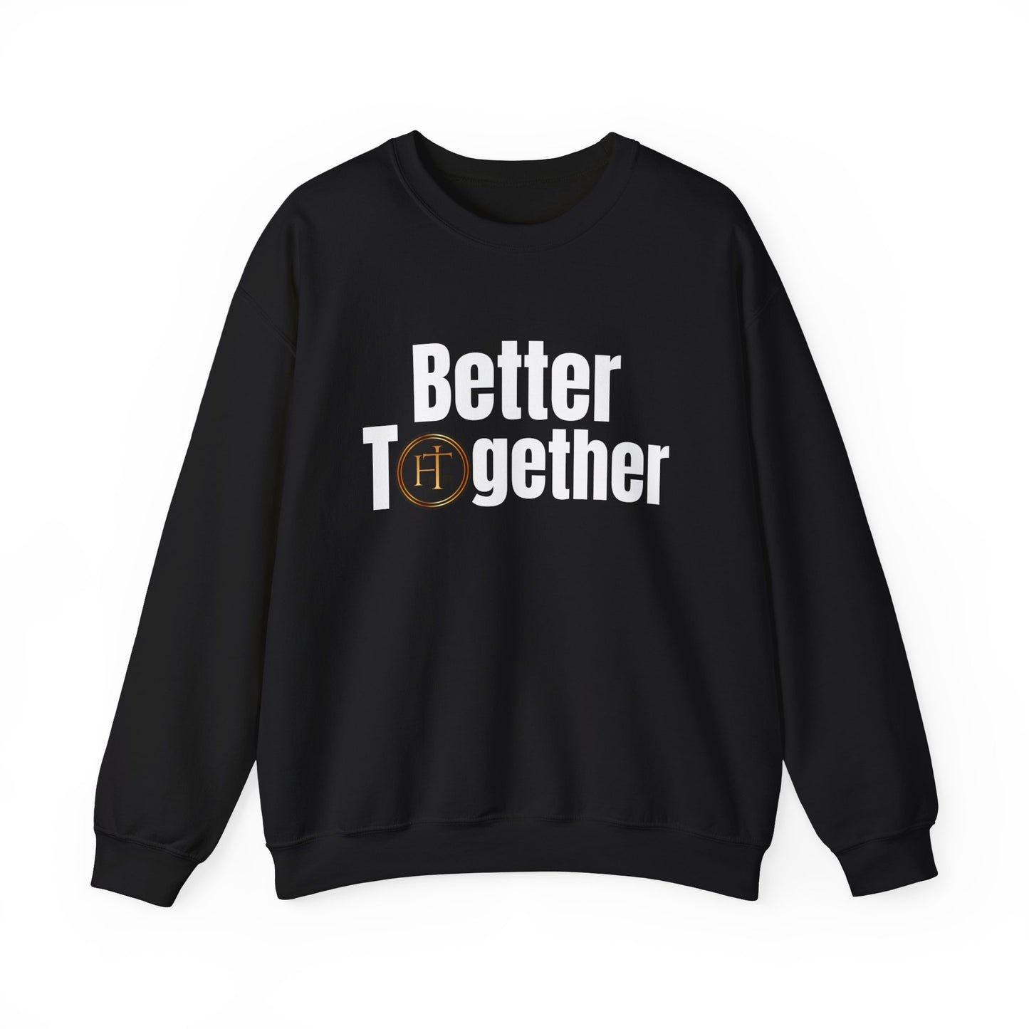 Better Together Unisex Heavy Blend™ Crewneck Sweatshirt