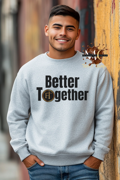 Better Together Unisex Heavy Blend™ Crewneck Sweatshirt