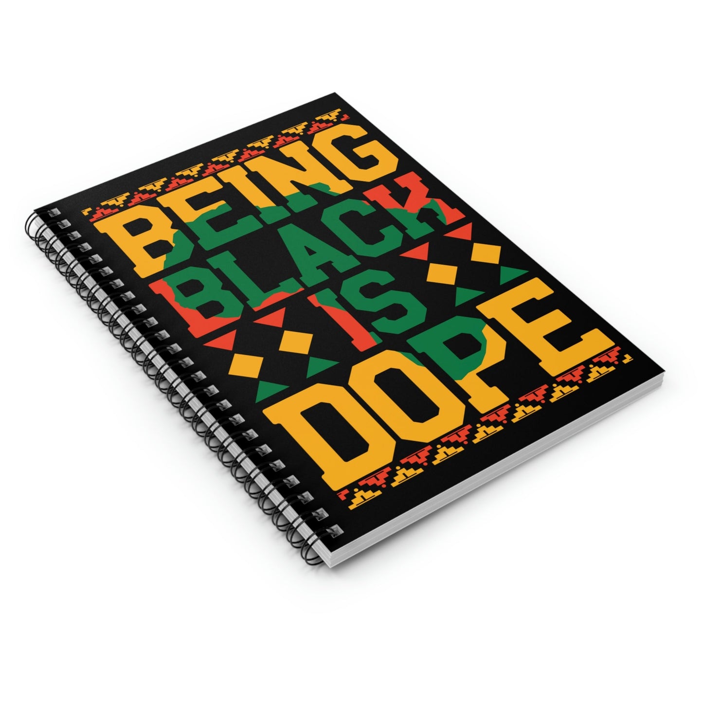 Being Black is Dope Notebook