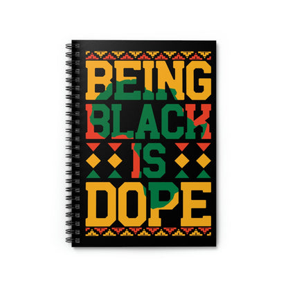 Being Black is Dope Notebook