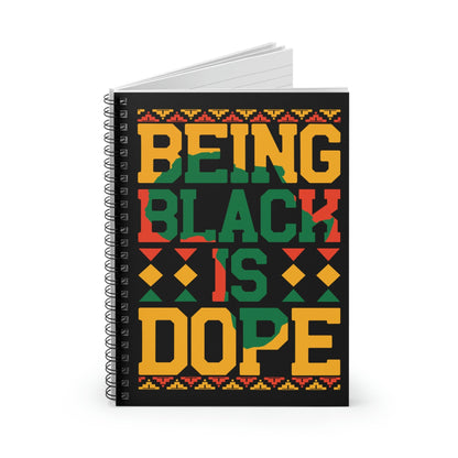 Being Black is Dope Notebook