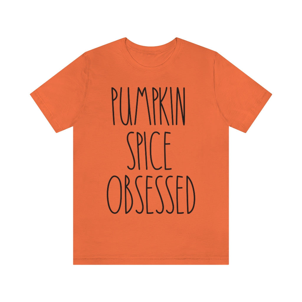 Pumpkin Spice Obsessed Tee